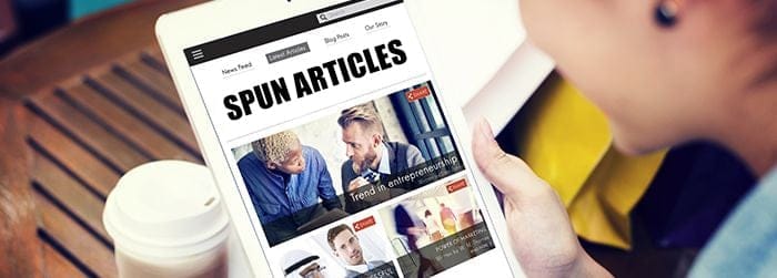 What Are Spun Articles? What Does Spinning an Article Means?