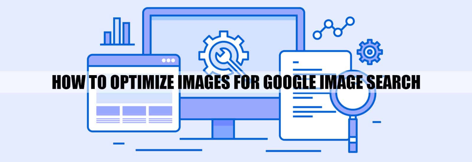 How To Optimize Images for Google Image Search