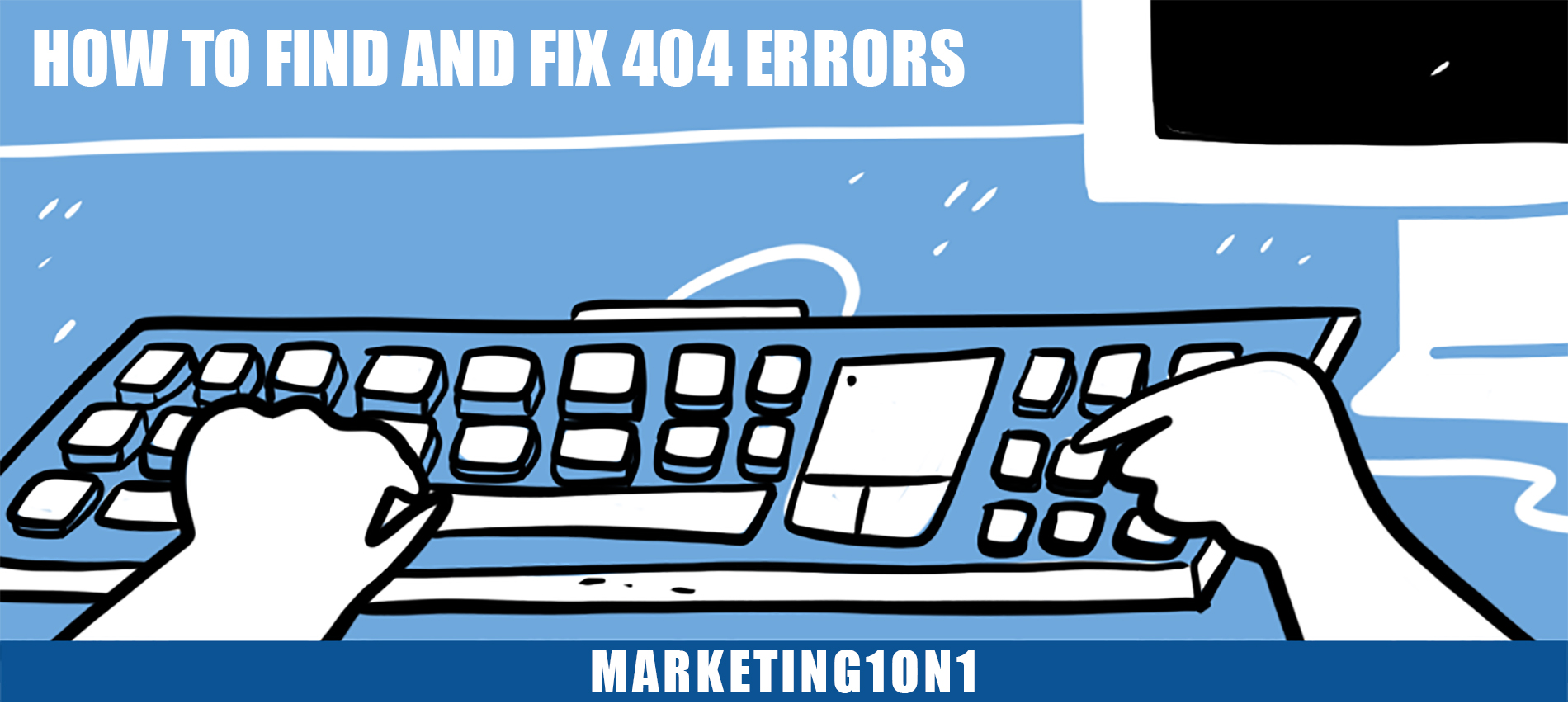 How to find and fix 404 errors